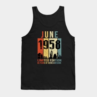 Made In 1958 June 65 Years Of Being Awesome Tank Top